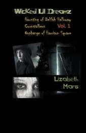Wicked LIl Dreamz: Volume One