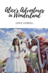 Alice's Adventures in Wonderland