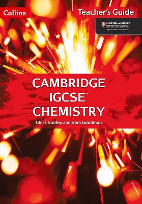 Cambridge IGCSE (TM) Chemistry Teacher's Guide