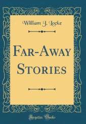 Far-Away Stories (Classic Reprint)