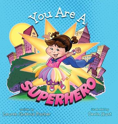 You Are A Superhero