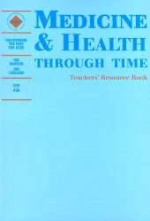 Medicine and Health Through Time