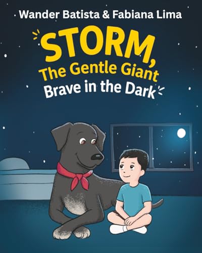 Storm, The Gentle Giant: Brave in the Dark