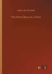 The Rover Boys on a Hunt