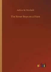 The Rover Boys on a Hunt