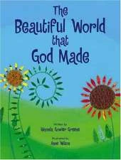 The Beautiful World That God Made