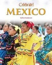 Celebrate! Mexico