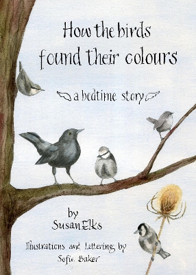 How The Birds Found Their Colours