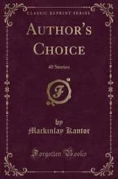 Author's Choice: 40 Stories (Classic Reprint)