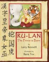 The Prince Is Born: Ru-lan