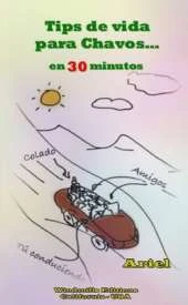 Tips De Vida Para Chavos En 30 Minutos