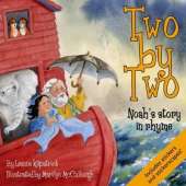 Two by Two: The Story of Noah in Rhyme