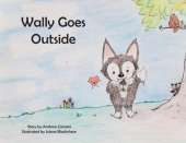 Wally Goes Outside
