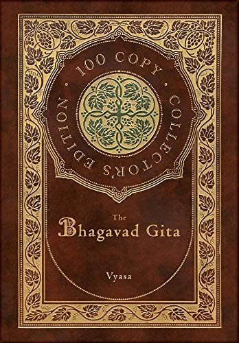 The Bhagavad Gita (100 Copy Collector's Edition)