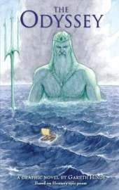The Odyssey: A Graphic Novel: Homer's exciting ancient Greek myth told in pacy full-colour graphic novel form for YA readers