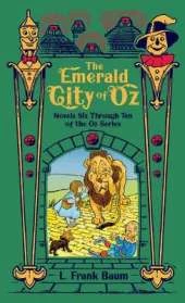 The Emerald City of Oz (Barnes & Noble Collectible Classics: Omnibus Edition): Novels Six Through Ten of the Oz Series