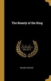 The Beauty of the King
