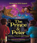 The Prince & Peter: Witches, Wizards and Wands