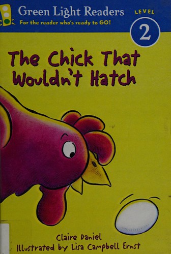 The Chick That Wouldn't Hatch