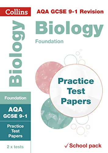 AQA GCSE 9-1 Biology Foundation Practice Test Papers: Shrink-Wrapped School Pack