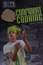 Confident Cooking