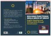 Building Functional Skills: Brick by Brick Book 1: English Reading and Writing Skills through Construction