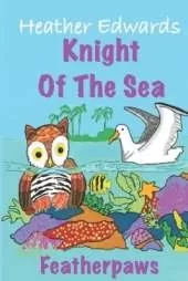 Featherpaws: Knight Of The Sea