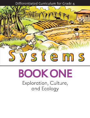 Systems: Exploration, Culture, and Ecology (Book 1)
