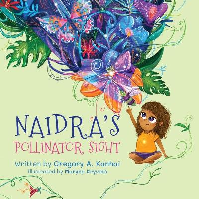 Naidra's Pollinator Sight: The Secret of Pollinator Ultraviolet Vision