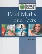 Food Myths and Facts