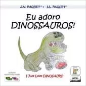 Eu Adoro Dinosauros (Bilingue Portugues-Ingles)