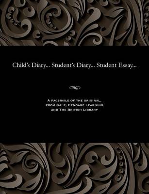 Child's Diary... Student's Diary... Student Essay...