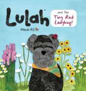 Lulah and the Tiny Red Ladybug