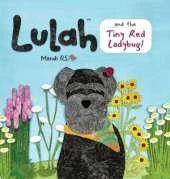 Lulah and the Tiny Red Ladybug
