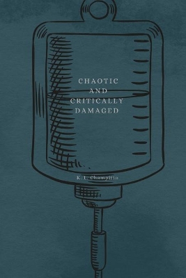 Chaotic and Critically Damaged