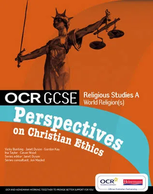 OCR GCSE RS A: Perspectives on Christian Ethics
