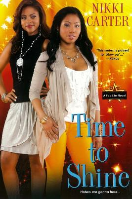Time To Shine: A Fab Life Novel
