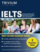 IELTS General Training 2023: Study Guide with 2 Full-Length Practice Tests for the International English Language Testing System Exam [Audio Links] [4th Edition]