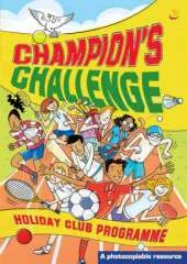 Champion's Challenge: Holiday Club Programme