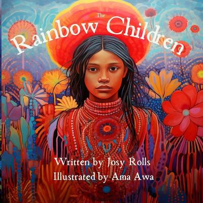 The Rainbow Children: A story of hope