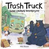 Trash Truck: Donny & Walter's Surprising Day