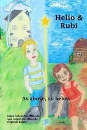 Helio & Rubi: As Above So Below