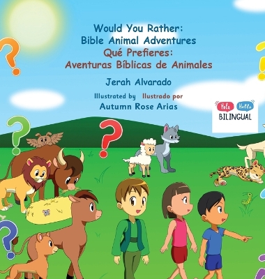Would you Rather Bible Animal Adventures: ¿Qué Prefieres Aventuras Bíblicas de Animales