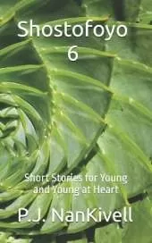 Shostofoyo 6: Short Stories for Young and Young at Heart
