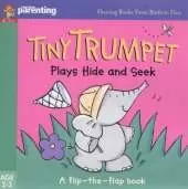 Tiny Trumpet Plays Hide and Seek