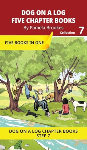 Five Chapter Books 7: Decodable Series for Students Learning to Read. For Developing Readers and Students with Dyslexia. (Step 7-Three-Letter Blends and up to Six Sounds in a Word)