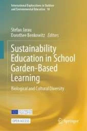 Sustainability Education in School Garden-Based Learning: Biological and Cultural Diversity