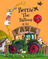 Bertie the Balloon at the Farm