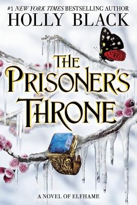 The Prisoner's Throne: A Novel of Elfhame