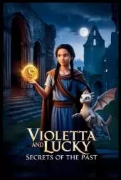Violetta and Lucky: Secrets of the Past cover